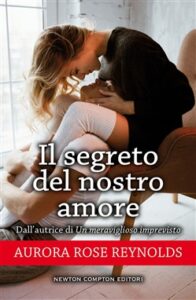 Aurora Rose Reynolds – Until Vol. 3. Il segreto del nostro amore (2019)