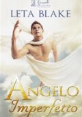 Leta Blake - Angelo Imperfetto (2018)
