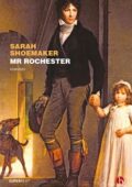Sarah Shoemaker - Mister Rochester (2019)