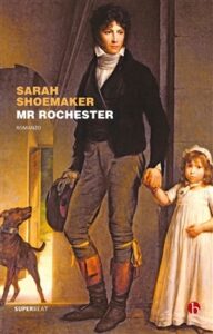 Sarah Shoemaker – Mister Rochester (2019)