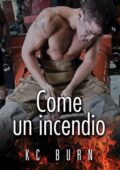 img KC Burn - Come un incendio (2019)