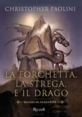Christopher Paolini - La forchetta, la strega e il drago (2019)