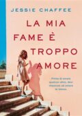 Jessie Chaffee - La mia fame è troppo amore (2019)