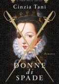 Cinzia Tani - Donne di spade (2019)