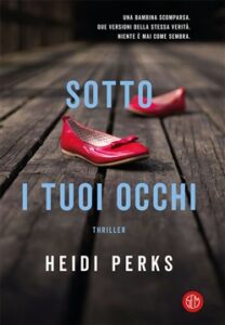 Heidi Perks – Sotto i tuoi occhi (2019)