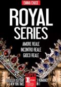 Emma Chase - Royal Series. Amore reale - Incontro reale - Gioco reale (2019)