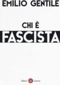 img Emilio Gentile - Chi è fascista (2019)
