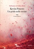 Kevin Powers - Un grido nelle rovine (2019)
