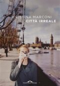 Cristina Marconi - Città irreale (2019)