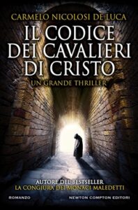 Carmelo Nicolosi De Luca – Il codice dei cavalieri di Cristo (2019)