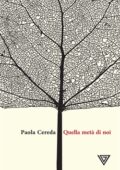 Paola Cereda - Quella metà di noi (2019)