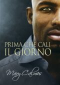 Mary Calmes - Prima che cali il giorno (2019)
