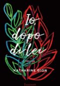 Katharine Dion - Io, dopo di lei (2019)