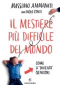 Massimo Ammaniti - Il mestiere più difficile del mondo (2019)