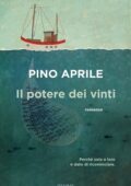 Pino Aprile - Il potere dei vinti (2019)