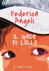 Federica Angeli – Il gioco di Lollo (2019)