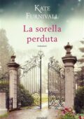 Kate Furnivall - La sorella perduta (2019)
