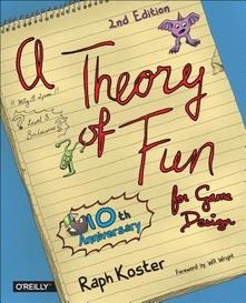 Raph Koster – Theory of Fun for Game Design (2013)  ENG
