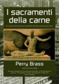 Perry Brass - I Sacramenti Della Carne (2016)