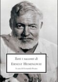 Ernest Hemingway - Tutti i racconti (2004)