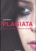 img Claudia V. - Plagiata. La mia vita ...