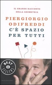 Piergiorgio Odifreddi – C’è spazio per tutti. Il grande racconto della geometria (2011)