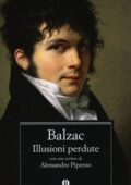 Honoré De Balzac - Illusioni Perdute (2012)