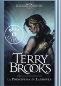 Terry Brooks - Ciclo di Landover Vol. 6. La principessa di Landover (2013)