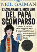 Neil Gaiman - L'esilarante mistero del papà scomparso (2015)