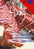 Ernest Hemingway - Fiesta (2016)