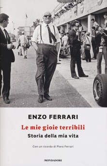 Enzo Ferrari – Le mie gioie terribili. Storia della mia vita (2016)