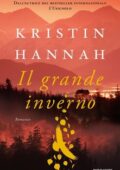 Kristin Hannah - Il grande inverno (2018)