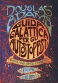 Douglas Adams, Neil Gaiman - Guida galattica per gli autostoppisti. Trilogia più che completa in cinque parti-Niente panico. Ediz. speciale (2019)