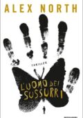 Alex North - L'uomo dei sussurri (2019)