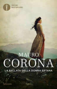 Mauro Corona – La ballata della donna ertana (2019)