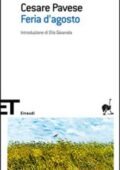 Cesare Pavese - Feria D'Agosto (2014)