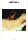Luca Ricci - Mabel dice sì (2012)