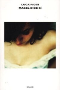 Luca Ricci – Mabel dice sì (2012)