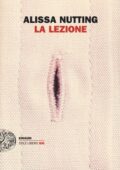 Alissa Nutting - La lezione (2014)