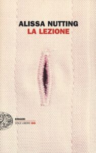 Alissa Nutting – La lezione (2014)