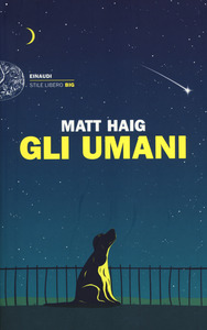 Matt Haig – Gli umani (2014)