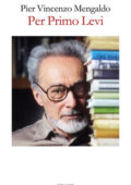 img Pier Vincenzo Mengaldo - Per Primo Levi (2019)