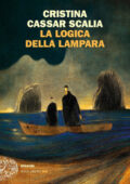 Cristina Cassar Scalia - La logica della lampara (2019)