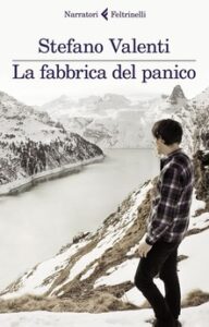 Stefano Valenti – La fabbrica del panico (2013)