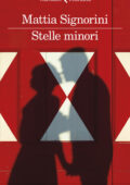 Mattia Signorini - Stelle minori (2019)
