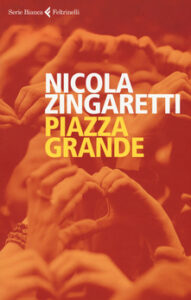 Nicola Zingaretti – Piazza Grande (2019)