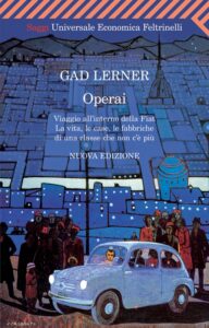 Gad Lerner – Operai (2010)