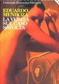 Eduardo Mendoza - La verita sul caso Savolta (1998)