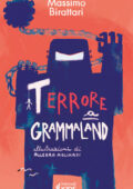 Massimo Birattari - Terrore a Grammaland (2018)