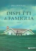 Jill Sooley - Dispetti di famiglia (2016)